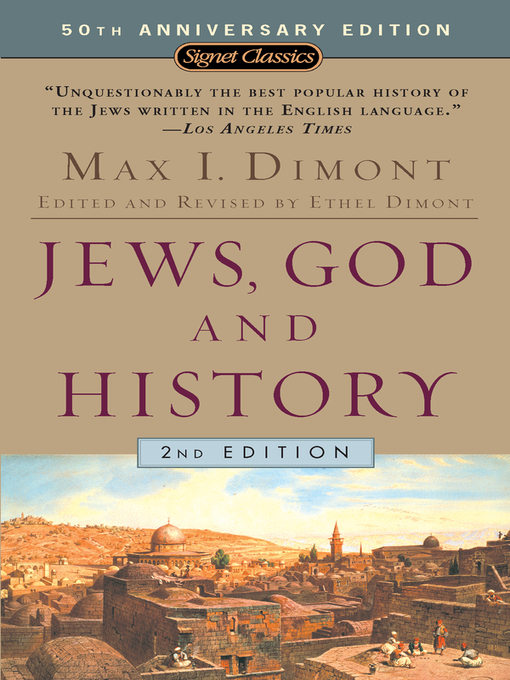 Title details for Jews, God, and History by Max I. Dimont - Available